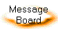 Message
Board